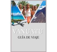 VANUATU GUÍA DE VIAJE