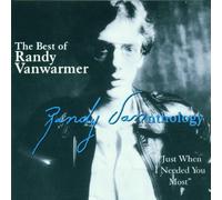 Vanwarmer,Randy - The Best of - "Just When I Needed You Most"