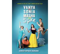 Vanya and Sonia and Masha and Spike