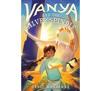 Vanya and the Silver Spindle