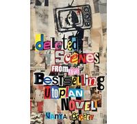 Vanya Bagaev Deleted Scenes from the Bestselling Utopian Novel (Tascabile)