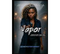 Vapor - Volume 1: “What We Inherit”