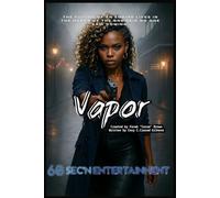 Vapor - Volume 1: “What We Inherit”: 4