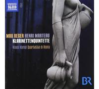 var Max REGER · Henri MARTEAU : Klarinettenquintette (CD)