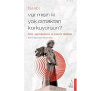 Var misin ki Yok Olmaktan Korkuyorsun?: Ilmin, Aydinlanmanin ve Anlamin Felsefesi