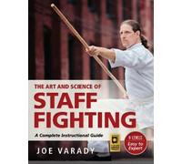 Varady The Art and Science of Staff Fighting (Copertina rigida) Martial Science