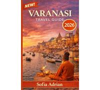 Varanasi Travel guide 2026