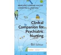 Varcarolis' Manual of Psychiatric Nursing Care: An Interprofessional Approach