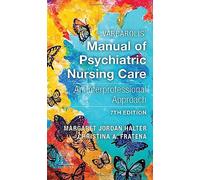 Varcarolis Manual of Psychiatric Nursing Care: An Interprofessional Approach