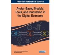 Vardan Mkrttchi Avatar-Based Models, Tools, and Innovation in the Di (Tascabile)