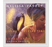 Vardey, Melissa - Living In Divine Time
