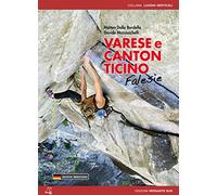 Varese e canton Ticino. Falesie. Ediz. italiana e tedesca