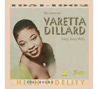 Varetta Dillard The Essential Varetta Dillard: Easy, Easy Baby (CD) Album