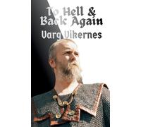 Varg Vikernes To Hell & Back Again (Tascabile)