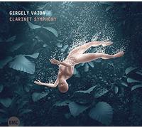 Varga, Gabor - Gergely Vajda: Clarinet Symphony