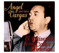 Vargas, Angel - El Ruisenor De Las Calles Po