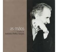 Vargas, Antonio Pinho - As Maos: O Melhor