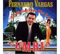 Vargas, Fernando - El Principe De La Cumbia
