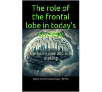 Vargas Rafael Antonio Role Of The Frontal Lobe In To BOOK NUOVO