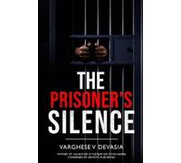 Varghese V Devasia The Prisoner's Silence (Tascabile)