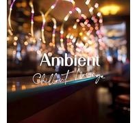 Vari - Ambient chillout lounge