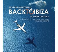 Vari-Back to Ibiza (20 House Classics) - Back to Ibiza (20 House Classics)