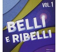Vari-Belli E Ribelli Vol.1 - Belli E Ribelli Vol.1