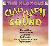 Vari - Clap-Clap Sound, The Klaxons