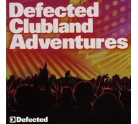 Vari-Defected Clubla - Defected Clubland Adventures