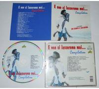Vari-E Non Ci Lascer - E Non Ci Lasceremo Mai...Compilatio