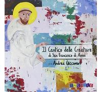 Vari-Il Cantico Delle Creature Di S.Francesco Di Assisi - Il Cantico Delle Creature Di S.Francesco Di Assisi