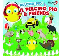 VARI - IL PULCINO PIO & FRIENDS CD NUOVO E SIGILLATO
