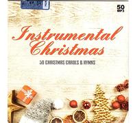Vari - Instrumental Christmas: 50 Christmas carols & Hymns