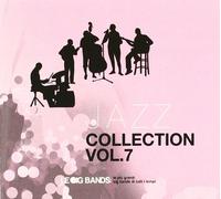Vari - Jazz Collection vol.7: Le Big Bands