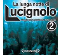 Vari-La Lunga Notte - La Lunga Notte Di Lucig.2