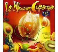 Vari-La Noche Vol.15 - La Noche Cubana 15
