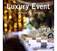 Vari - Luxury event bossa for love