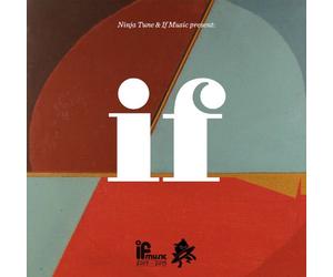 Vari-Ninja Tune & If Music Present If - Ninja Tune & If Music Present If