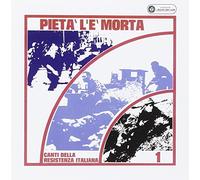 Vari-Pieta' L'e'mort - Pieta'l'e' Morta - Canti Della Resistenza Italiana
