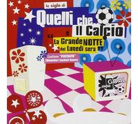 Vari-Quelli Che Il C Quelli Che Il Calcio E La Grande No (CD)