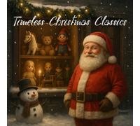 Vari - Timeless Christmas classics