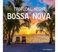 Vari - Tropical night bossa nova