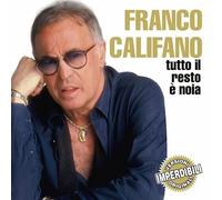 VARI - TUTTO IL RESTO E' NOIA FRANCO CALIFANO - GLI IMPERDIBILI