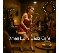 Vari - Xmas Lo-fi jazz cafè