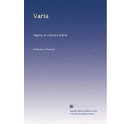 VARIA. Pagine di critica e d'arte