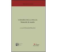 Variabili della follia. Materiali di studio