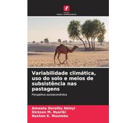 Variabilidade climática, uso do solo e meios de subsistência nas pastagens: Perspetiva socioeconómica