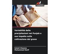 Variabilità delle precipitazioni nel Punjab e suo impatto sulla coltivazione del grano