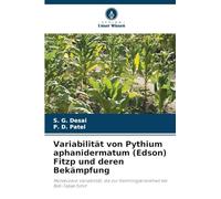 Variabilität von Pythium aphanidermatum (Edson) Fitzp und deren Bekämpfung: Molekulare Variabilität, die zur Keimlingskrankheit bei Bidi-Tabak führt