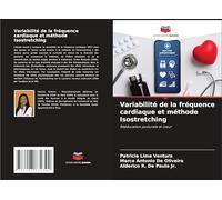 Variabilité de la fréquence cardiaque et méthode Isostretching: Rééducation posturale et c¿ur